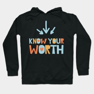 Know Your Worth Hoodie